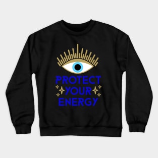 Protect your Energy Evil Eye Crewneck Sweatshirt